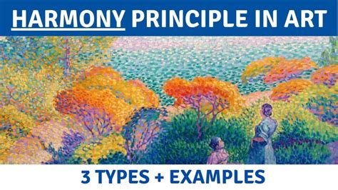 What is Harmony in Art? 3 Types, Definition, Examples - YourArtPath