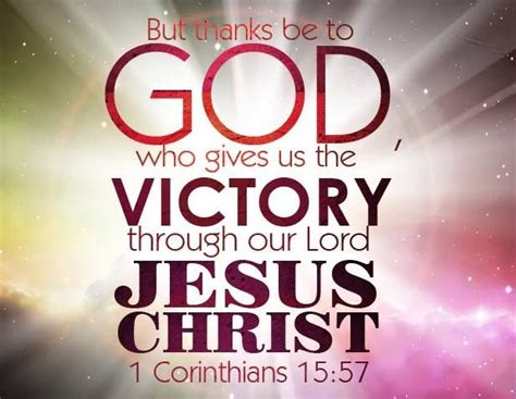 1 CORINTHIANS 15:57 | I Love Jesus | Pinterest | The o'jays, Corinthian and Lord