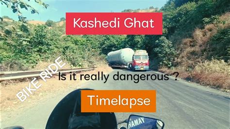 KASHEDI GHAT || TIMELAPSE || R15 V3 || Dangerous Ghat || Mumbai Goa ...