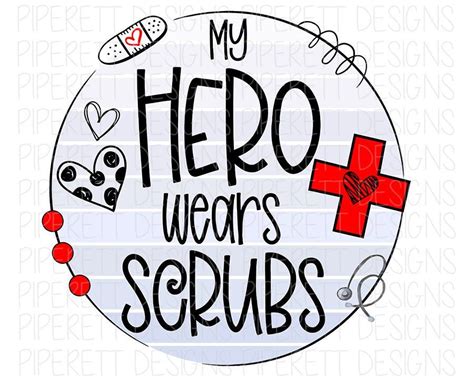 My Hero Wears Scrubs Nurse Medical Assistant Doctor Clipart PNG Digital ...