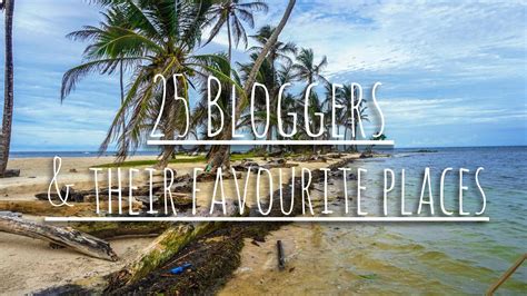 25 Travel Bloggers Reveal Their Favourite Places – TravelTelling