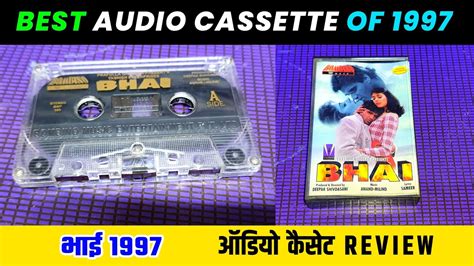 Bhai 1997 Audio Cassette Review । Music Hits of 1997 । Music Anand ...