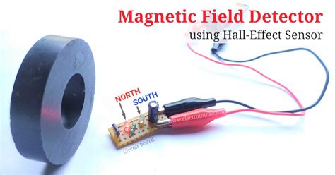 Magnetic Field Detector using Hall Effect Sensor