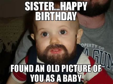 50 Happy Birthday Sister Memes to Make Her Laugh – SheIdeas