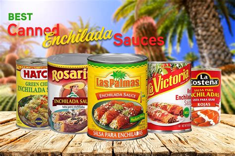 5 Best Canned Enchilada Sauces to try in 2024