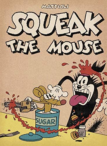 Amazon.com: Squeak the Mouse eBook : Mattioli, Massimo, Mattioli ...