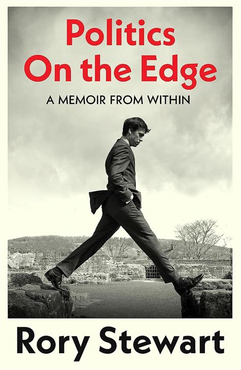 Politics On the Edge: The instant #1 Sunday Times bestseller from the ...