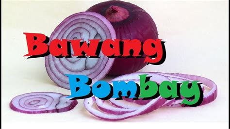 Bawang Bombay - YouTube