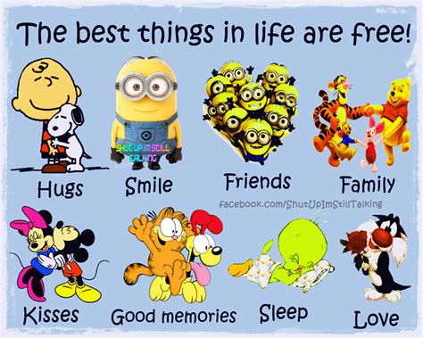 The best things in life are free.