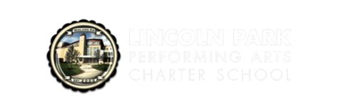 Lincoln Park Performing Arts Charter School — Lincoln Park Performing Arts Center