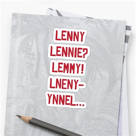 "Lenny?" Sticker by Accoughlan | Redbubble