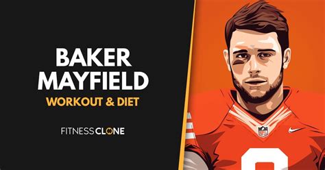 Baker Mayfield Workout and Diet