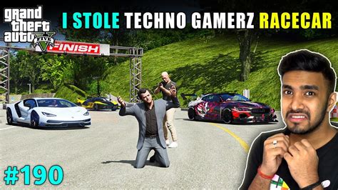 STEALING TECHNO GAMERZ"S MOST EXPENSIVE RACECAR | GTA V GAMEPLAY #190 | TECHNO GAMERZ GTA 5 ...