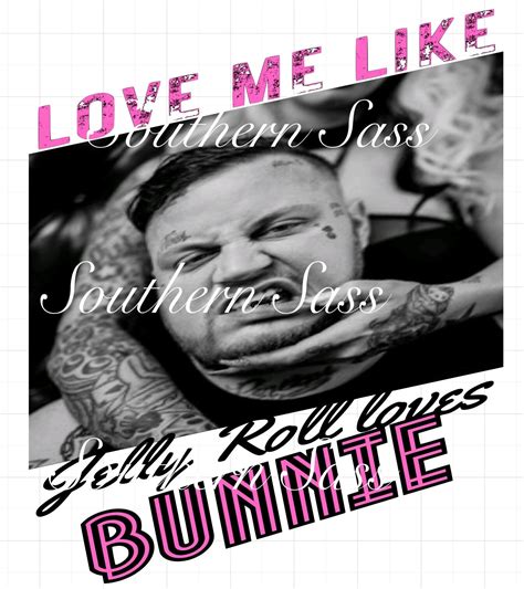 Love Me Like Jelly Roll Loves Bunnie - Etsy