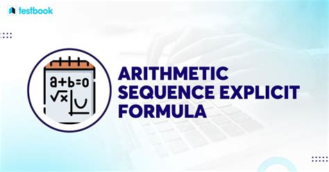 Arithmetic Sequence Explicit Formula: Derivation, Solved Examples