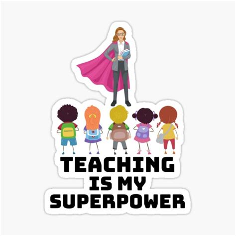 "teaching is my superpower t shirts for all teachers" Sticker for Sale ...