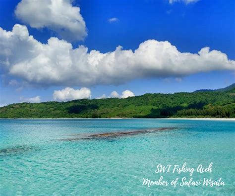 Top 10 Most Beautiful Islands in Aceh Indonesia to visit - Safari Wisata International