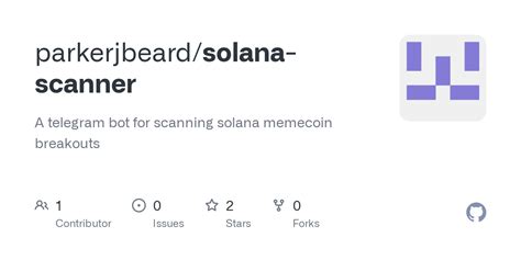 GitHub - parkerjbeard/solana-scanner: A telegram bot for scanning ...