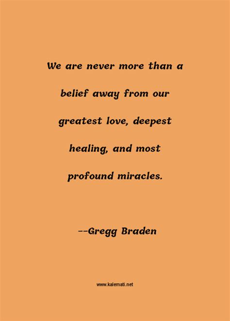 Gregg braden quotes - lunchbopqe