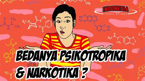 Pentingnya Tahu Perbedaan Psikotropika & Narkotika - YouTube