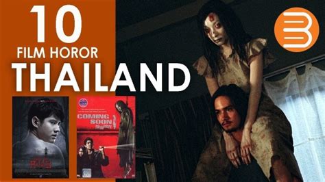 Streaming 10 Film Horor Thailand yang Paling Seram dan Menegangkan - Vidio.com