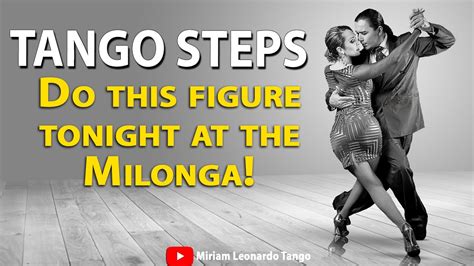 TANGO STEPS: Use this figure tonight at the Milonga (Milonguero style) - YouTube