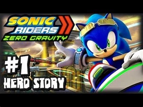 Sonic Riders Zero Gravity: Part 1 Hero Story - YouTube