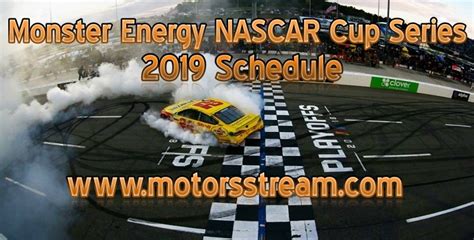 2019 Monster Energy Nascar Cup Series Schedule