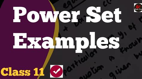 Power Sets Examples | Power Set of Empty Set | Power Set Formula | Power Set of 1 2 3 | Power ...