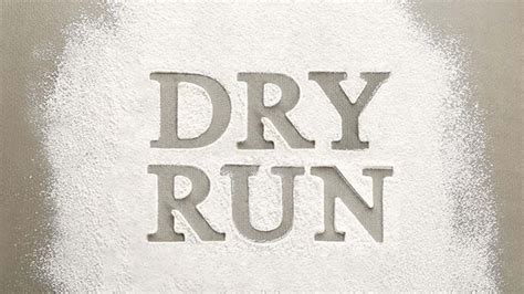 Dry Run là gì và cấu trúc cụm từ Dry Run trong câu Tiếng Anh