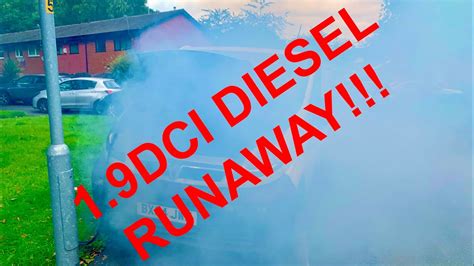 Runaway Diesel + Aftermath of 1.9DCi Diesel Running On, Will it Start? - YouTube