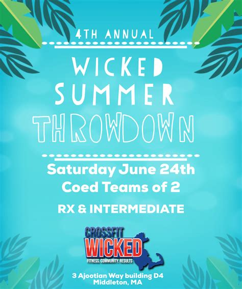 4th Annual Wicked Summer Throwdown
