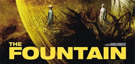 Darren Aronofsky Talks About an Alternate Version of The Fountain | FirstShowing.net