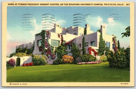 PRESIDENT HERBERT HOOVER'S Home, Stanford University, Palo Alto, CA - Postcard $4.98 - PicClick