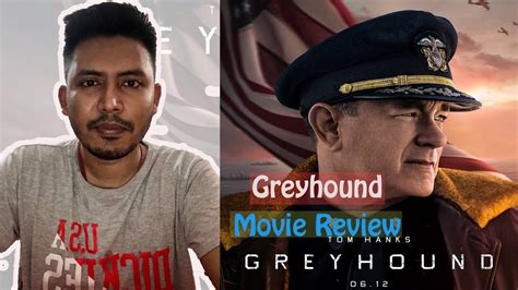 Greyhound Movie Review By Joy - YouTube