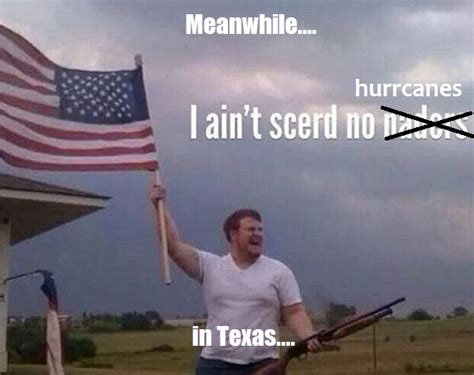 Meanwhile, in Texas... : r/memes