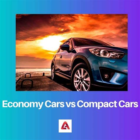 Economy vs Compact Cars: Difference and Comparison