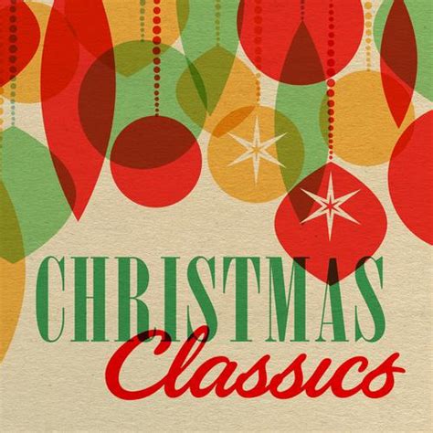 Christmas Classics by Various Artists - Pandora