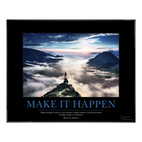 Make It Happen Mountain Motivational Poster | Motivational posters, Wall art quotes ...