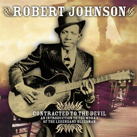 Contracted to the Devil Album by Robert Johnson | Lyreka