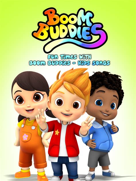 Prime Video: Fun Times with Boom Buddies - Kids Songs