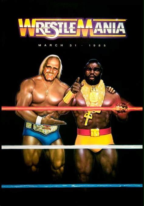 WrestleMania 1 poster Hulk Hogan and Mr. T | Wwe lucha, Lucha libre, Wwe