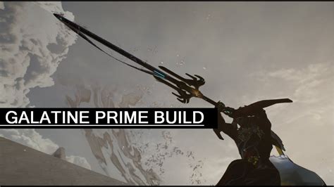 GALATINE PRIME BUILD #2020 | WARFRAME - YouTube