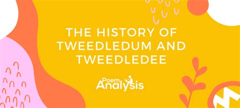 The Compelling History of Tweedledum and Tweedledee | Poem Analysis