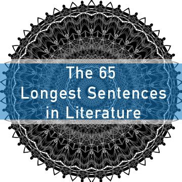 65 Long Sentences in Literature