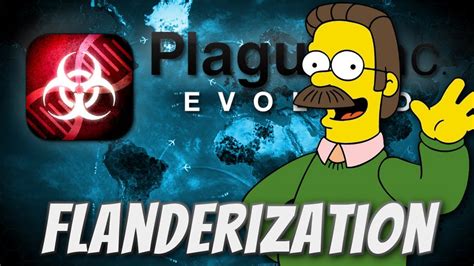 Plague Inc: Custom Scenarios - Flanderization - YouTube