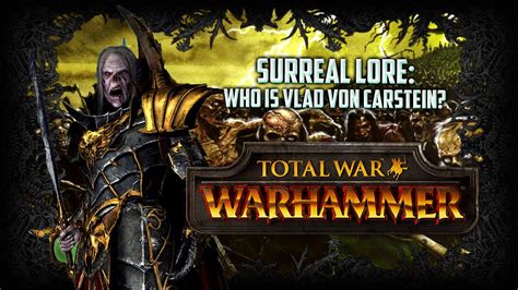 Vlad von Carstein Lore: Who Is Vlad von Carstein? (Warhammer Lore ...