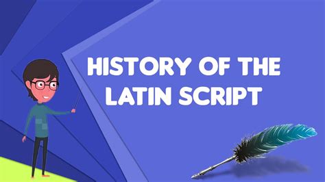 What is History of the Latin script?, Explain History of the Latin script - YouTube