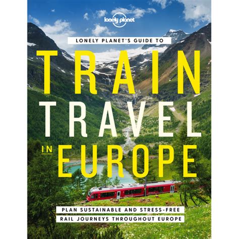 Guide to Train Travel In Europe - Geographica