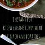 Instant Pot Kidney Beans Curry - Holy Cow Vegan